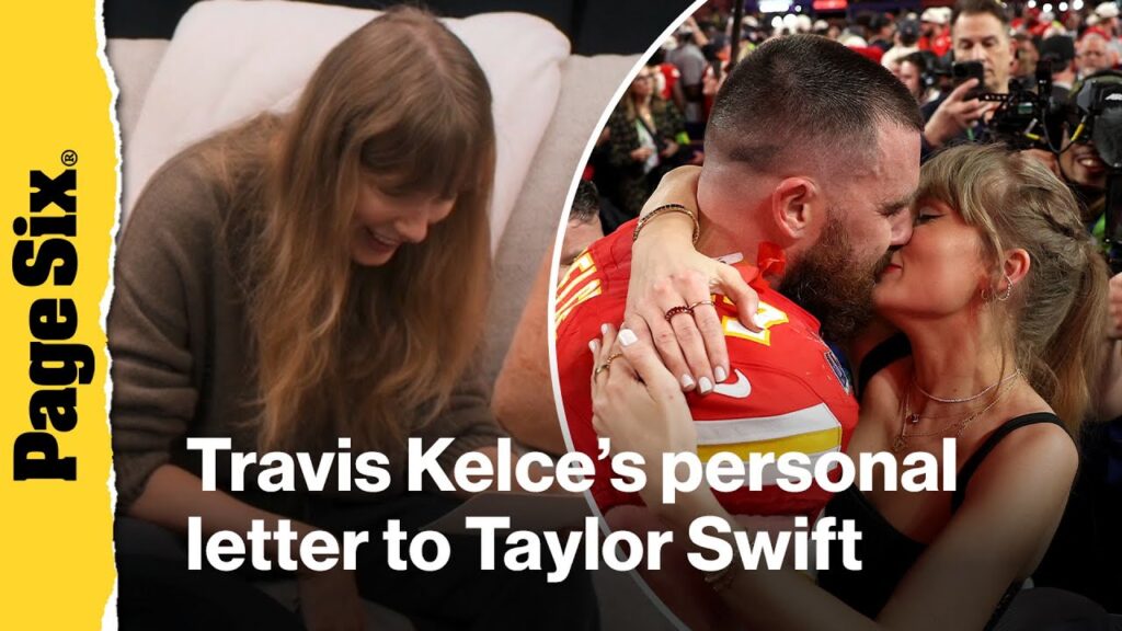 Hear Travis Kelce's personal letter to 'love of my life' Taylor Swift in final 'End of an Era'
