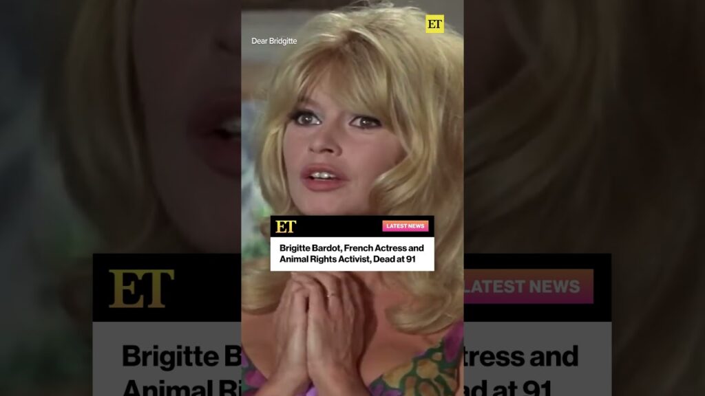 Brigitte Bardot, French Actress and Animal Rights Activist, Dead at 91