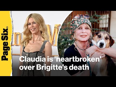 Claudia Schiffer 'heartbroken' over death of Brigitte Bardot