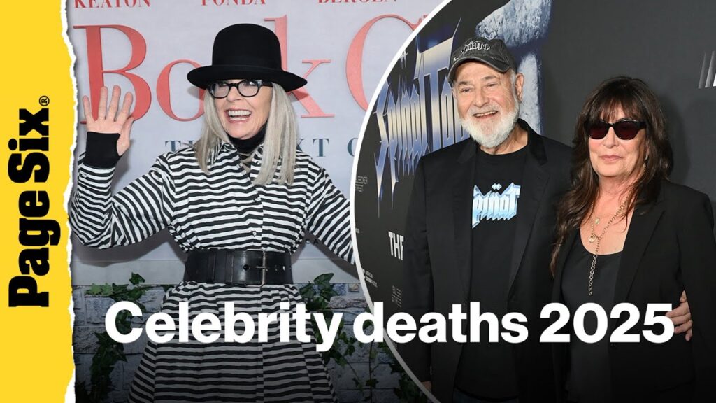 Celebrity deaths 2025: Diane Keaton, Ozzy Osbourne, Rob and Michele Reiner, more