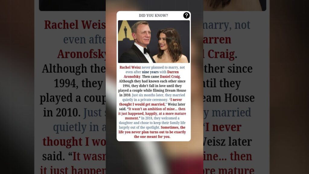 Rachel Weisz Never Planned to Marry then this happened