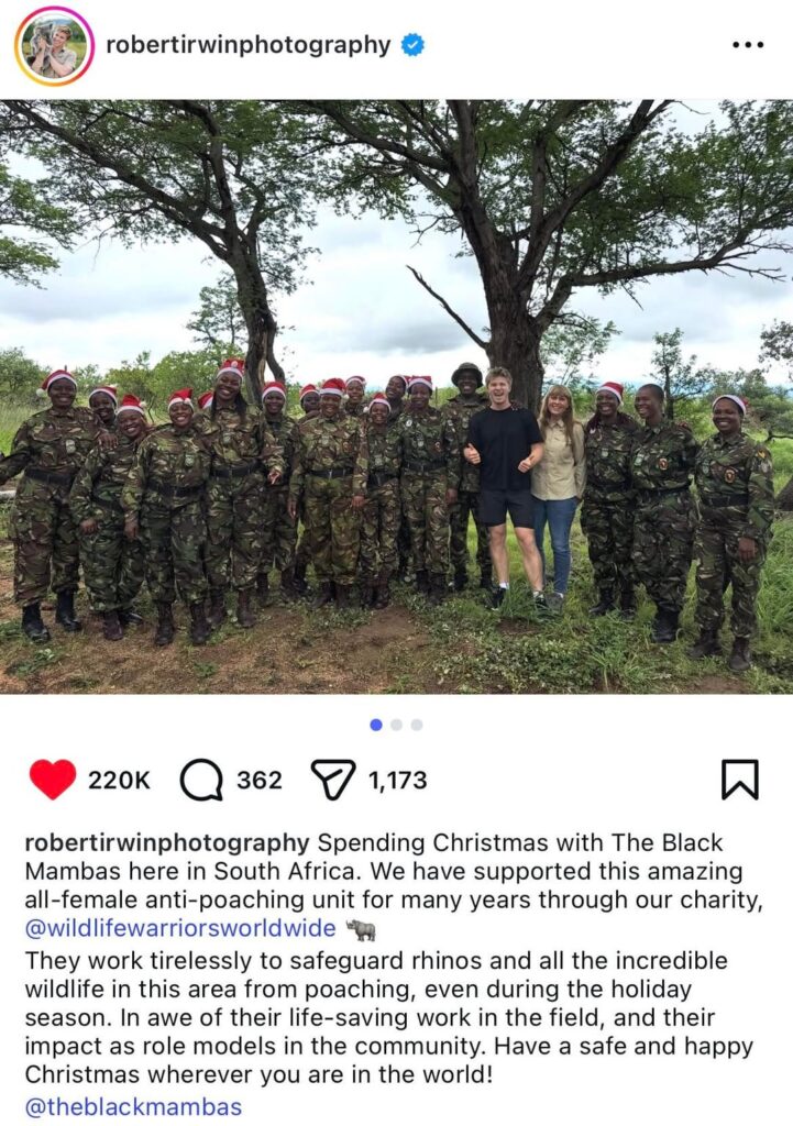 Robert Irwin shares that he spent Christmas with The Black Mambas, the all-female anti-poaching unit: “They work tirelessly to safeguard rhinos and all the incredible wildlife in this area from poaching, even during the holiday season… Have a safe and happy Christmas wherever you are in the world!”