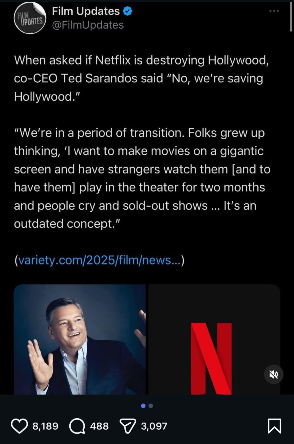 Netflix Co-CEO Ted Sarandos insists that they’re “saving Hollywood” and are not destroying it!