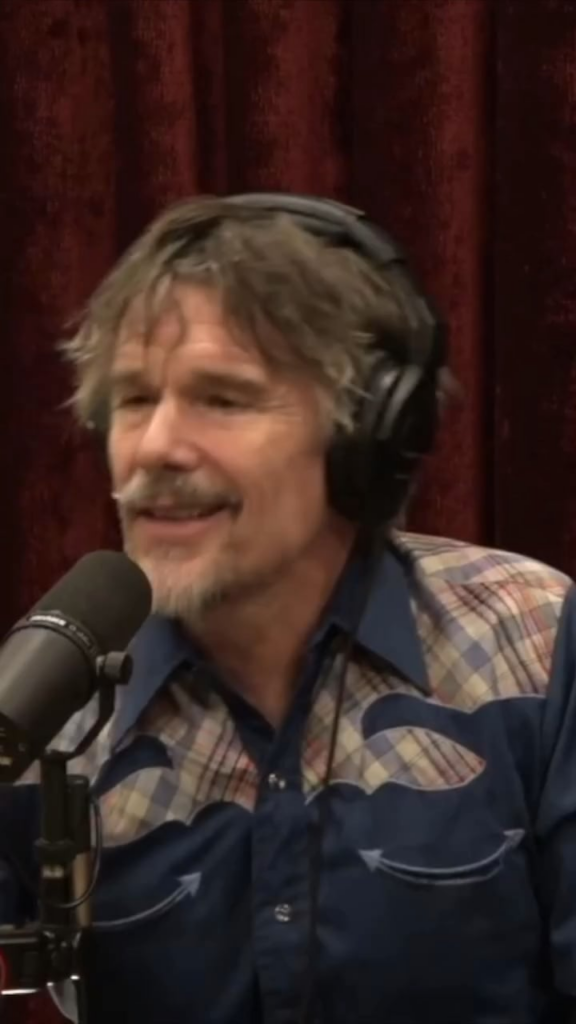 Ethan Hawke went on The Joe Rogan Experience…