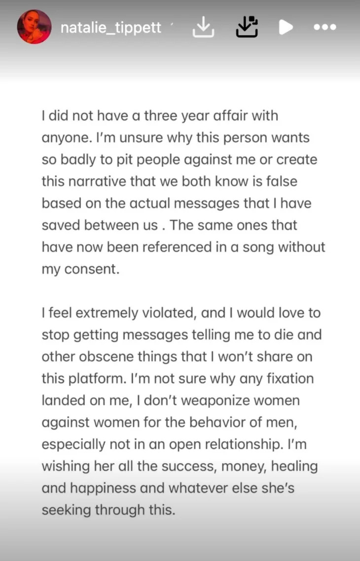 “I’m unsure why this person wants so badly to… create this narrative that we both know is false based on the actual messages that I have saved between us,” she wrote, referring to the “Smile” singer. Natalie Tippett/Instagram