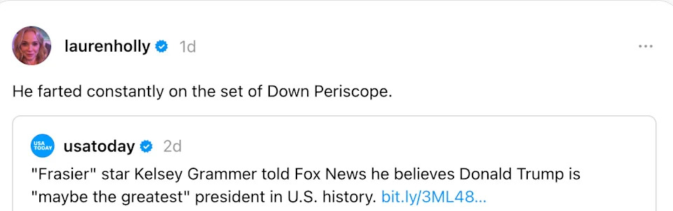 Kelsey Grammer claims Trump is "maybe the greatest" U.S. president; Lauren Holly mentions constant farting on "Down Periscope" set
