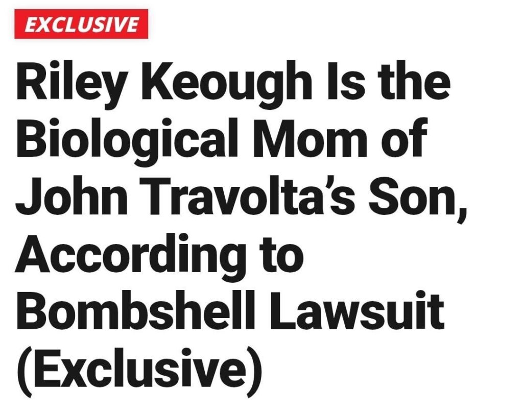 Riley Keough Is the Biological Mom of John Travolta’s Son, According to Bombshell Lawsuit