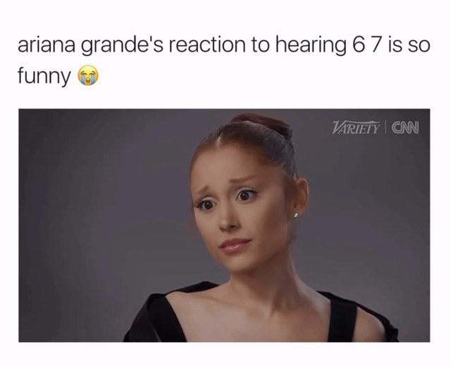 Ariana Grande responds to viral post about her reaction to Adam Sandler saying "6 or 7": "I don't know what this means! I was reacting to him saying the amount of emotional scenes back to back! I'm scared. What is 67? Actually I don't want to know."