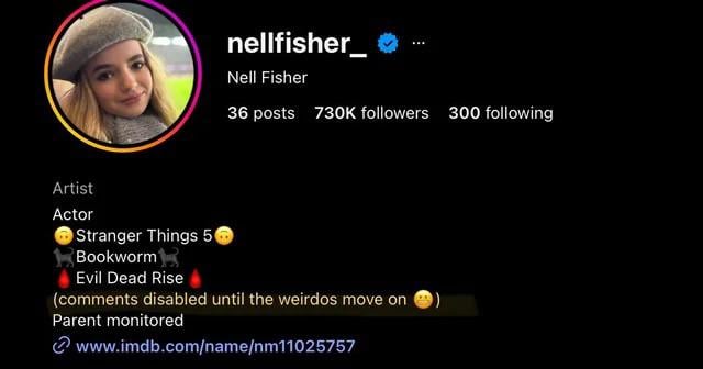 Stranger Things’s Nell Fisher, 14, had to temporarily disable IG comments due to weirdos