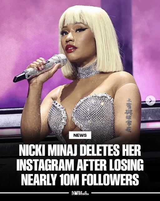 Nicki Minaj deleted her IG!