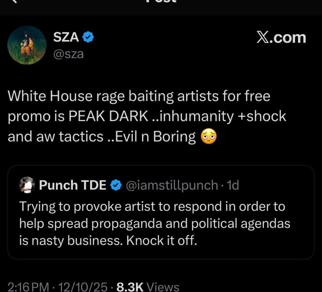 SZA in new tweet: “White House rage baiting artists for free promo is PEAK DARK ..inhumanity +shock and aw tactics ..Evil n Boring 🫩”