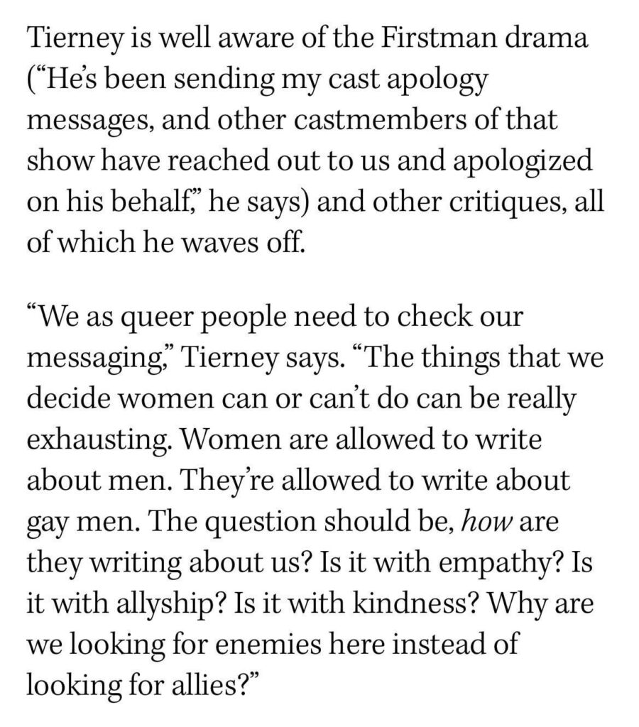 Jacob Tierney on women writting gay romance: "They are allowed to write about gay men. The question should be, how are they writting about us? Why are we looking for enemies here instead of looking for allies?."