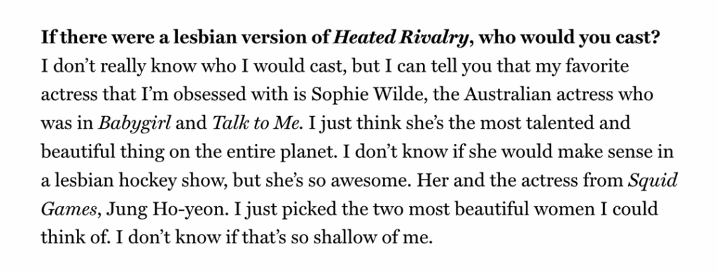 Connor Storrie tells The Cut that if there was a lesbian 'Heated Rivalry' he would cast Sophie Wilde and Hoyeon Jung