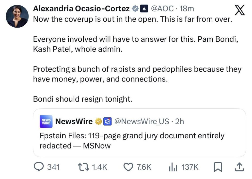 AOC speaks on the heavily redacted Epstein Files: “Protecting a bunch of rapists and pedophiles because they have money, power, and connections. Bondi should resign tonight.”