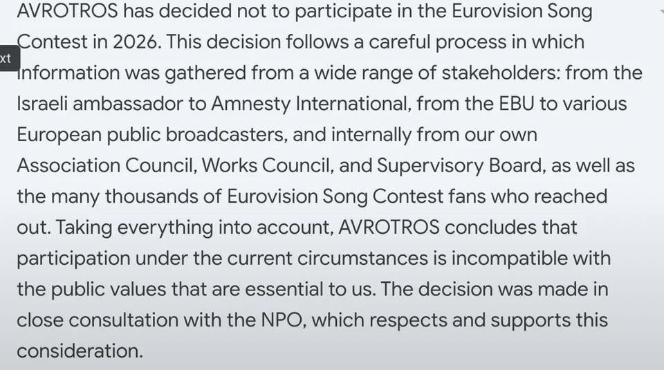 AVROTROS (Netherlands) has decided not to participate in the Eurovision Song Contest in 2026.