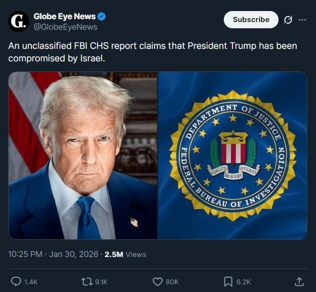 In the latest batch of Epstein files, FBI report claims, "Trump has been compromised by Israel."