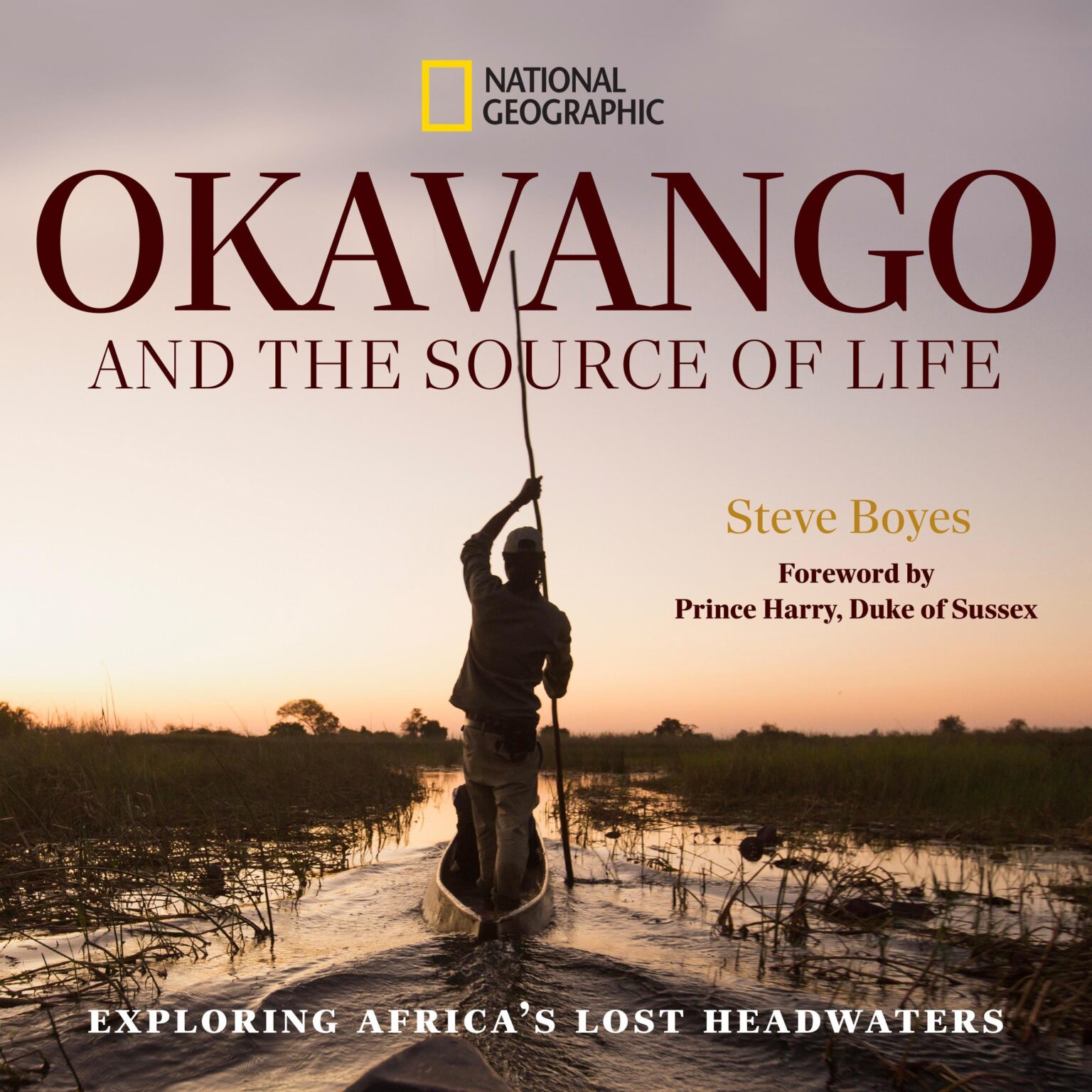 Prince Harry pens foreword for new National Geographic book “Okavango & the Source of Life” By Dr Steve Boyes, calls the region his ‘second home’ Prince Harry pens foreword for new National Geographic book “Okavango & the Source of Life” By Dr Steve Boyes, calls the region his ‘second home’