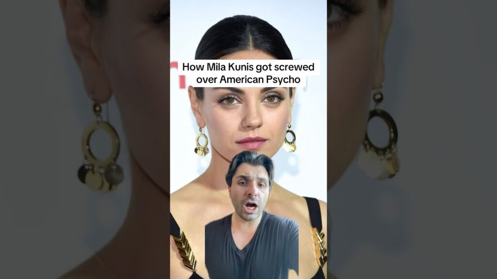 How Mila Kunis got screwed over American Psycho