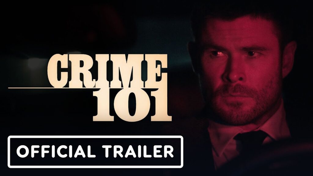 Crime 101 – Official Trailer 2 (2026) Chris Hemsworth, Halle Berry, Mark Ruffalo Crime 101 - Official Trailer 2 (2026) Chris Hemsworth, Halle Berry, Mark Ruffalo