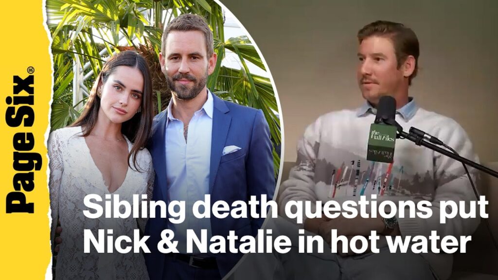 Nick Viall and Natalie Joy slammed over questioning of Austen Kroll's sister's death
