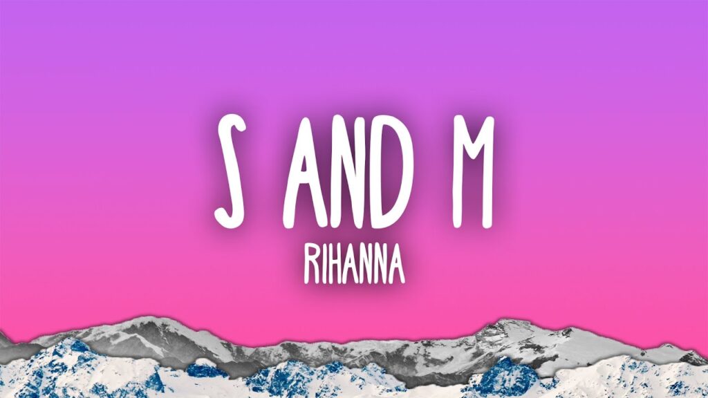 Rihanna - S&M