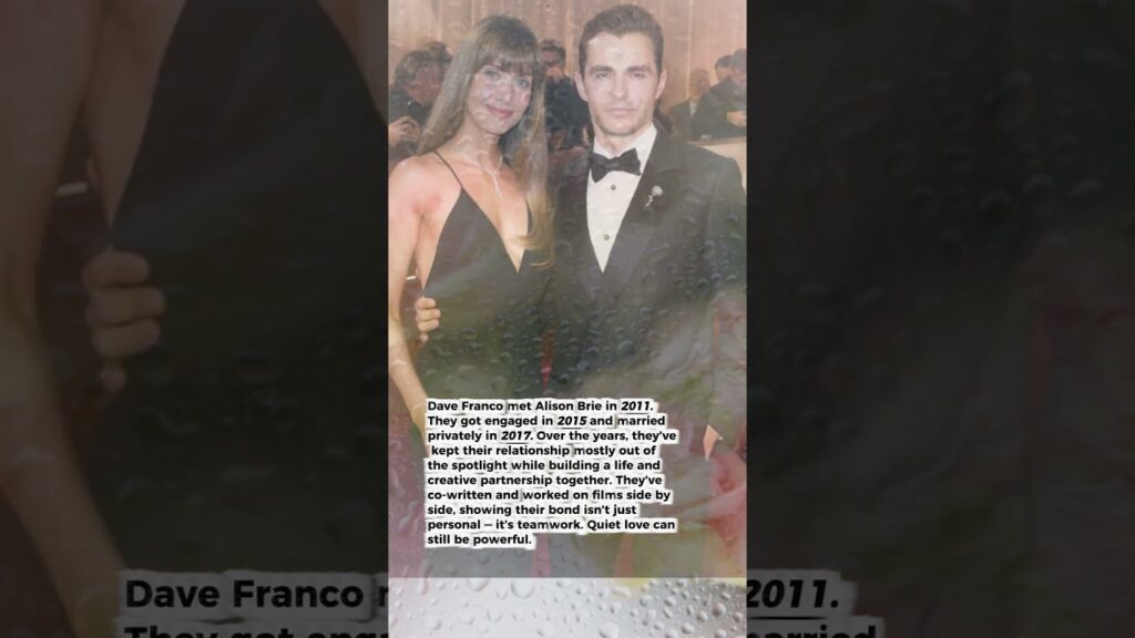 Dave Franco & Alison Brie: The Love That Stayed Private 💛