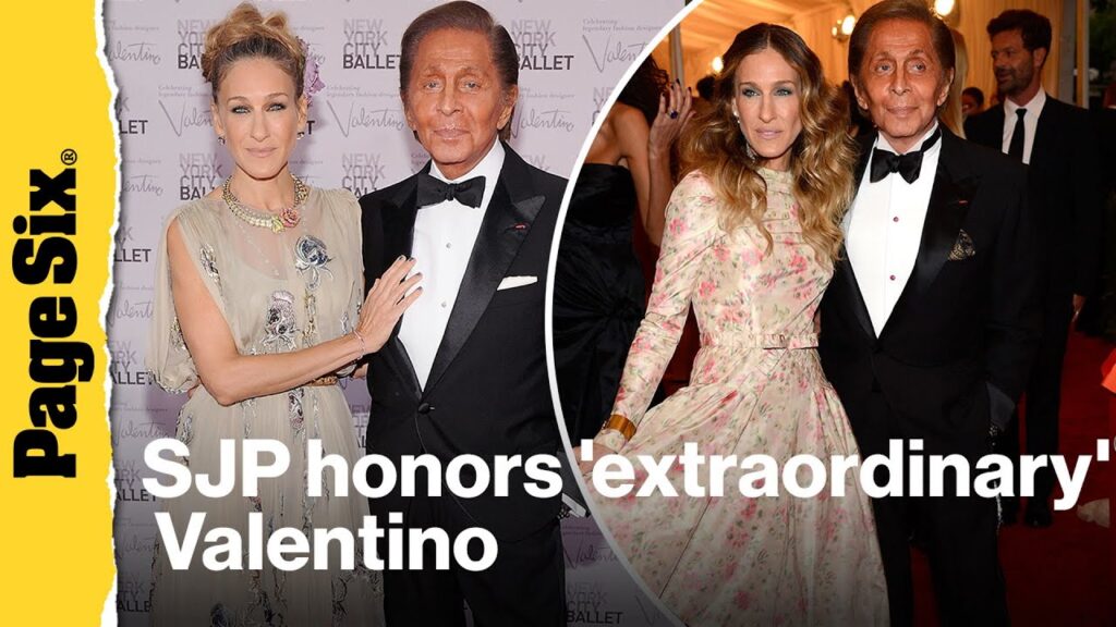 Sarah Jessica Parker honors 'extraordinary' designer Valentino Garavani