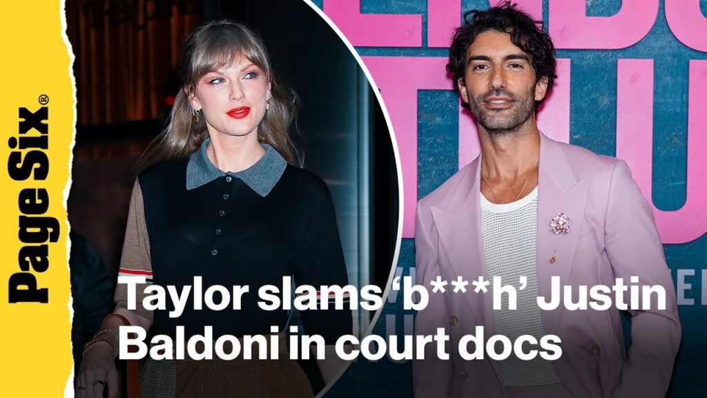 Taylor Swift slams ‘b***h’ Justin Baldoni in bombshell Blake Lively court docs