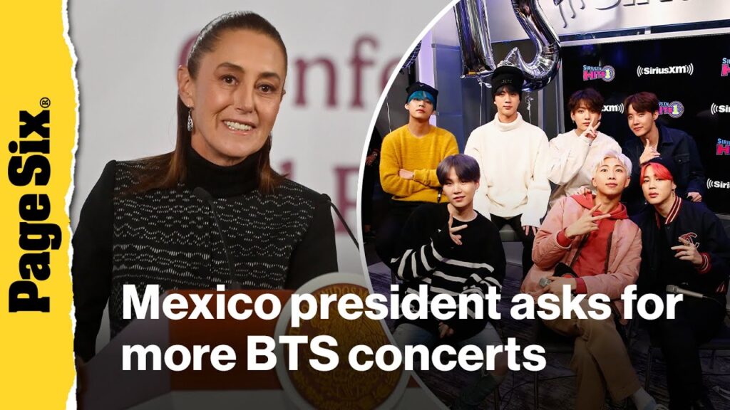 Mexico's president Claudia Sheinbaum asks for more BTS concerts