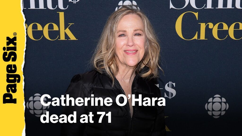 'Schitt's Creek' star Catherine O'Hara dead at 71: report