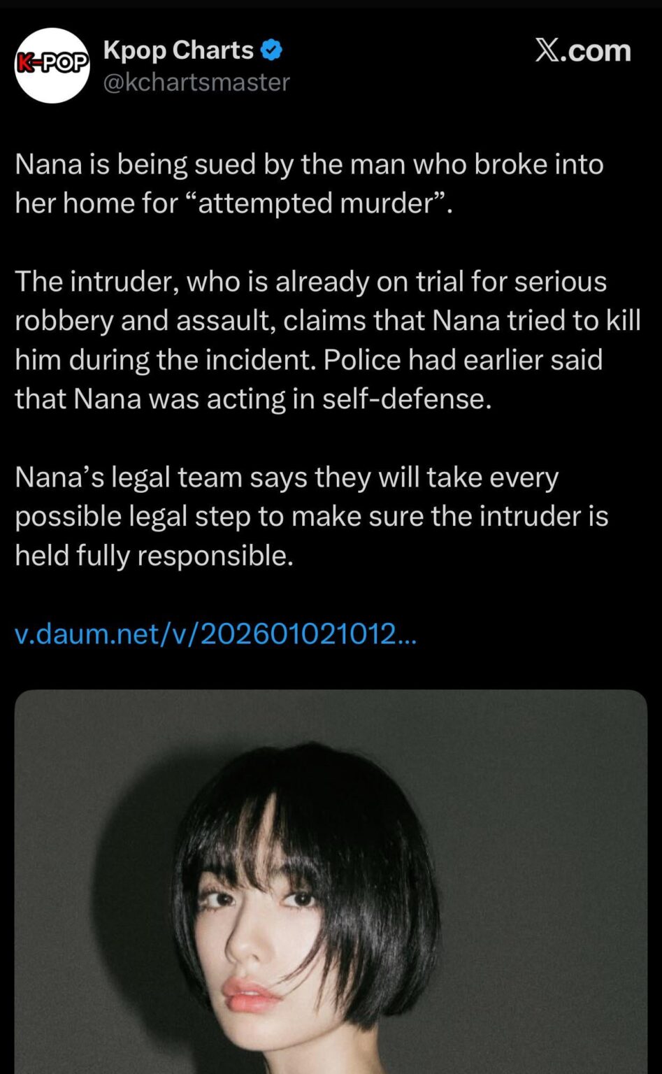 Korean singer Nana is being sued by the man who broke into her home for “attempted murder”.