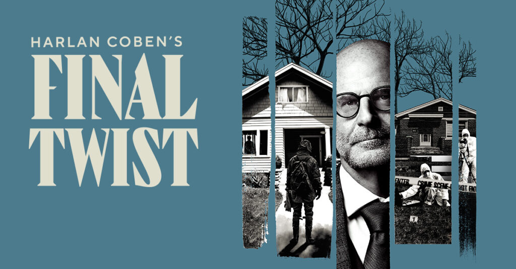 Harlan Coben’s Final Twist on CBS Harlan Coben's Final Twist on CBS