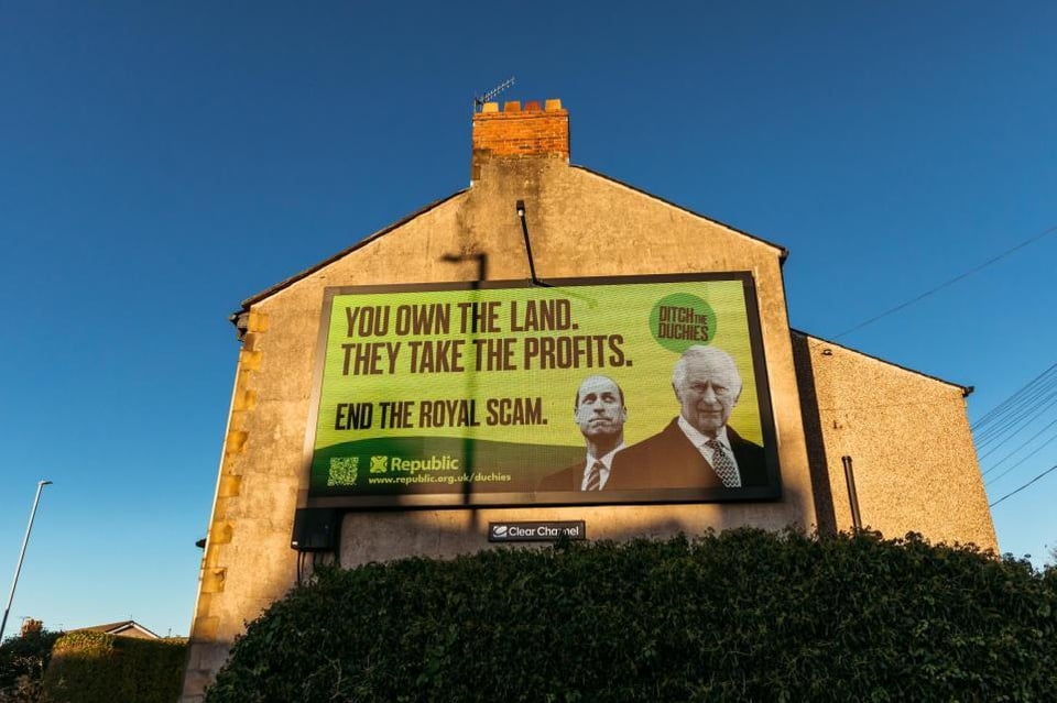 Anti-monarchy group Republic crowd funds ‘Ditch the Duchies’ billboards across the UK to raise awareness about royal private property holdings