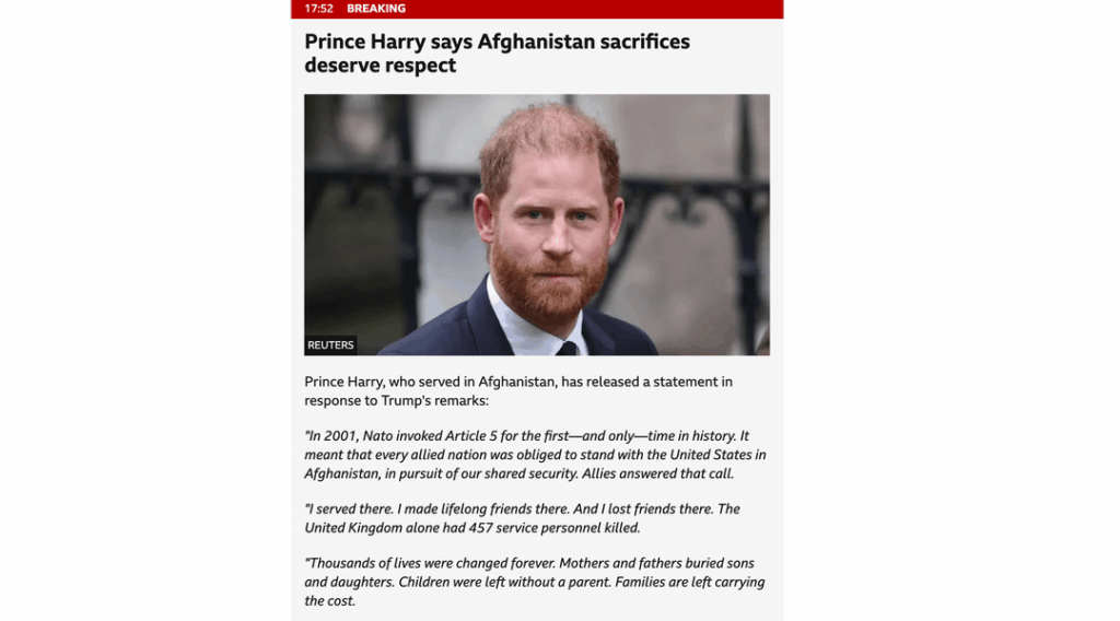 Prince Harry claps back at Trump’s comments about Nato’s contributions in Afghanistan – sacrifices by Nato troops in Afghanistan deserve ‘respect’ Prince Harry claps back at Trump's comments about Nato's contributions in Afghanistan - sacrifices by Nato troops in Afghanistan deserve 'respect'