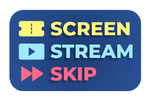 Screen, Stream, Skip logo