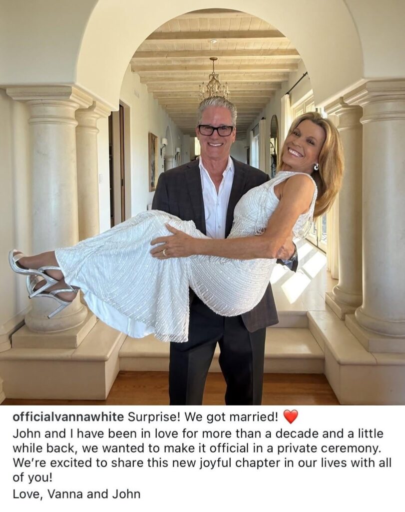 ‘Wheel of Fortune’ star Vanna White marries John Donaldson in surprise wedding: “John and I have been in love for more than a decade and a little while back, we wanted to make it official in a private ceremony.”
