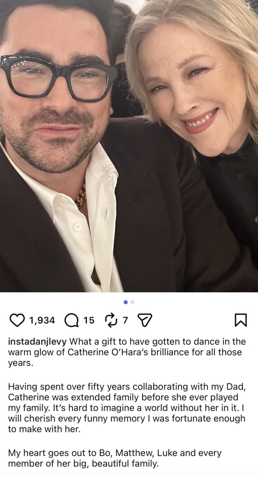 Dan Levy pays tribute to Catherine O’Hara on Instagram.