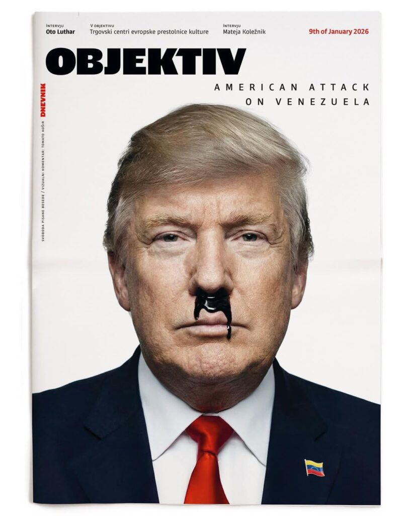 Donald Trump covers the latest issue of Slovania’s Dnevnik. Designed by Tomato Košir. | American Attack On Venezuela