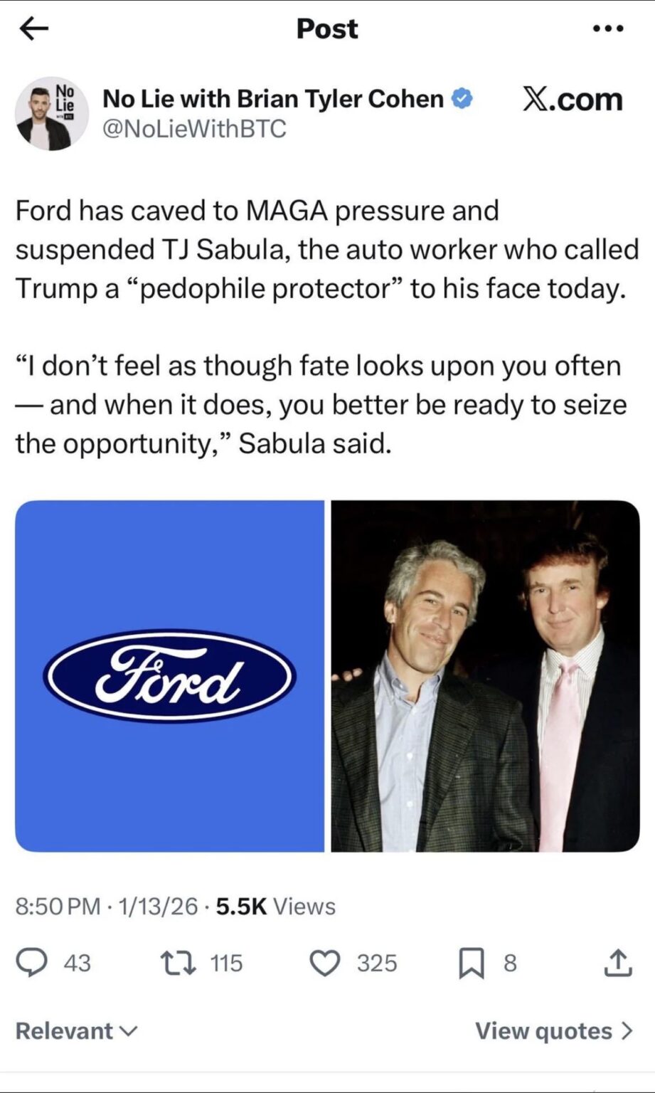 Ford caves to Trump and suspends TJ Sabula, the auto worker at the Michigan assembly plant that called Trump a "pedophile protector" and got flipped off in response