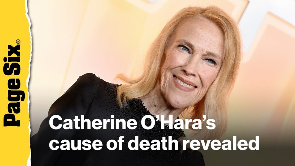 Catherine O'Hara's cause of death revealed
