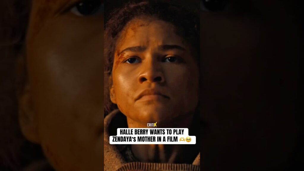 Halle Berry wants to play Zendaya’s Mother ♥️