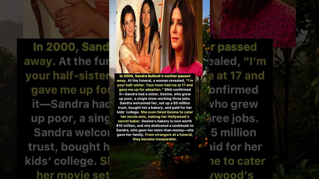 Sandra Bullock’s Secret Sister Surprise