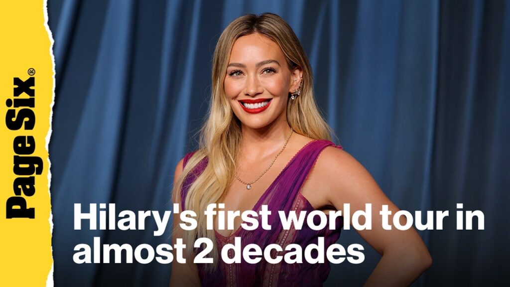 Hilary Duff announces first world tour in almost two decades Hilary Duff announces first world tour in almost two decades
