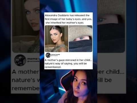 Alexandra Daddario has released the first image of her baby's eyes and yes, she inherited her mother
