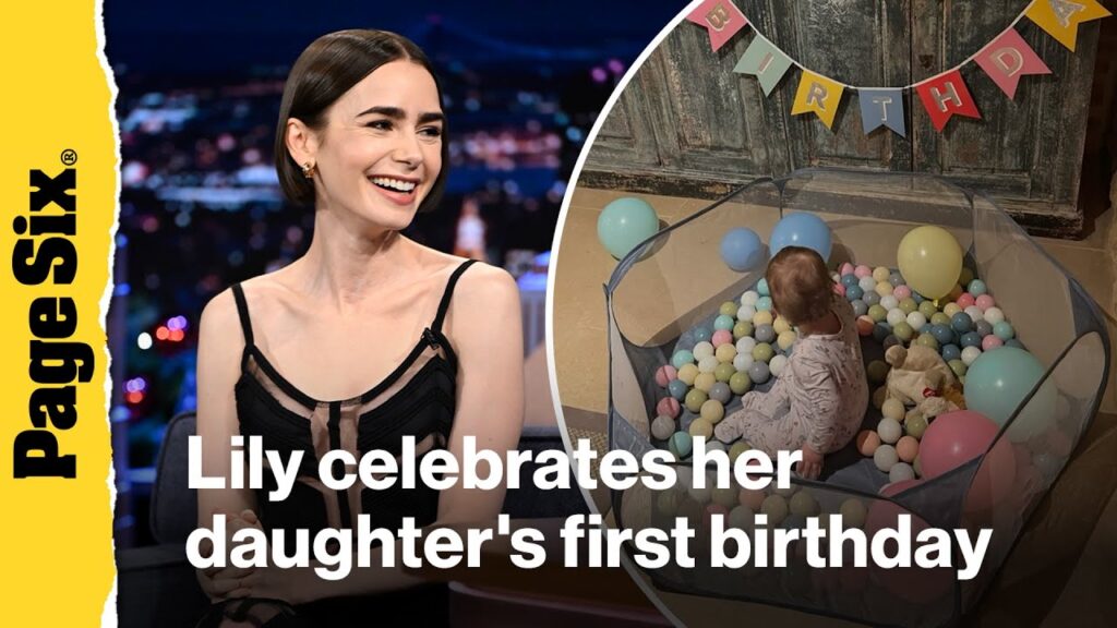 Lily Collins celebrates adorable daughter's first birthday