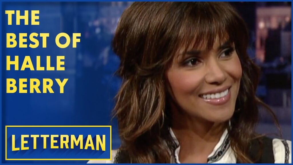 The Best of Halle Berry | David Letterman