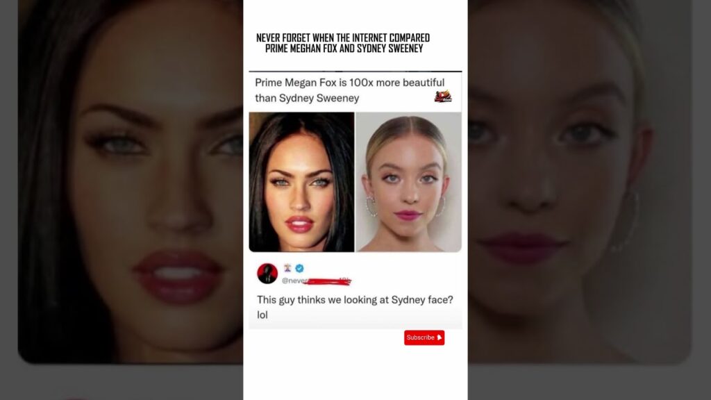 #meganfox  or sydney sweeney ?