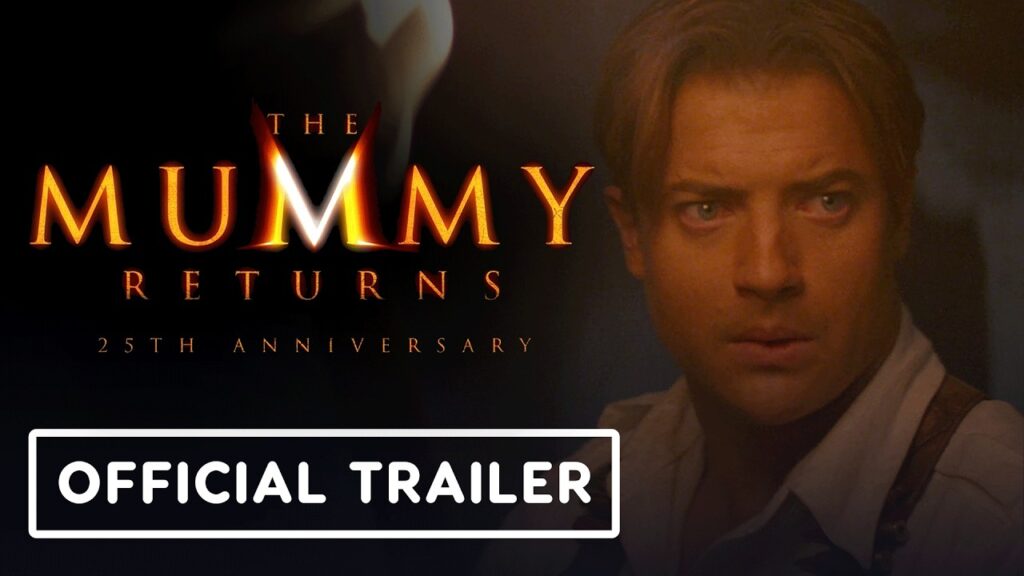 The Mummy Returns – Official 25th Anniversary Trailer (2026) Brendan Fraser, Rachel Weisz The Mummy Returns - Official 25th Anniversary Trailer (2026) Brendan Fraser, Rachel Weisz