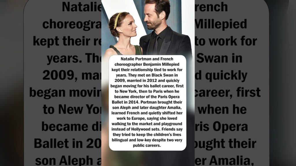 Natalie Portman & Benjamin Millepied’s Paris Family Years