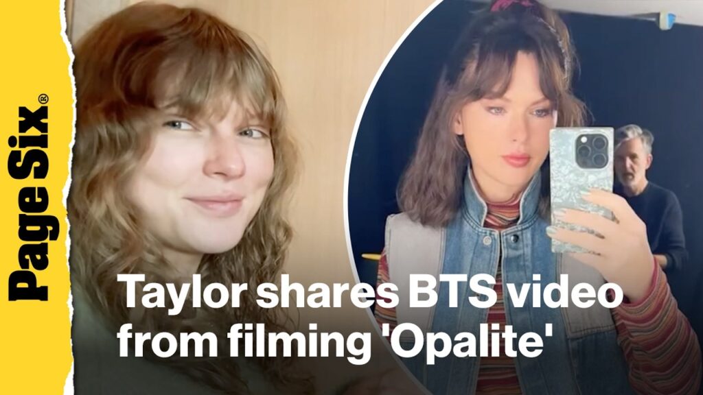 Taylor Swift shares behind-the-scenes video from filming 'Opalite'